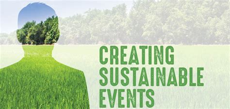 Creating Sustainable Events Eventful Projects Conference And Event