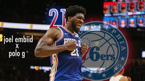 Joel Embiid Mix ᴴᴰ 21 Polo G 2020 Season Highlights Youtube