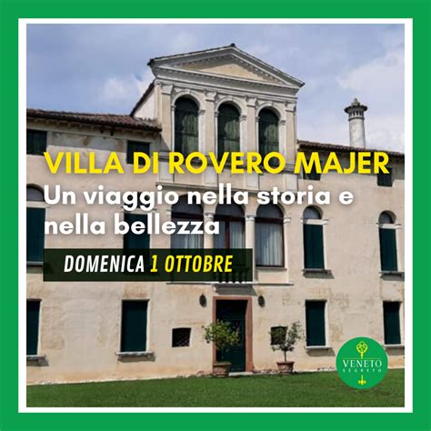 Villa Di Rovero Majer Un Viaggio Nella Storia E Nella Bellezza