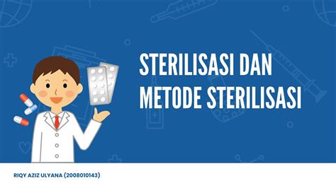 Tugas FTS Steril Sterilisasi Dan Metode Sterilisasi YouTube