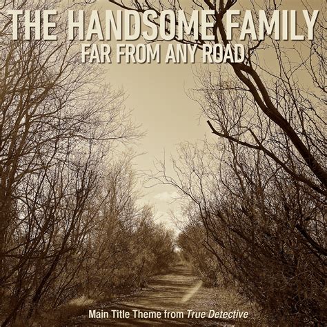 ‎Far From Any Road (Main Title Theme from "True Detective") - Single de ...