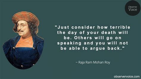 Raja Ram Mohan Roy Quotes - Observer Voice