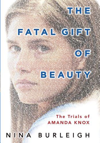 The Fatal Gift Of Beauty The Trials Of Amanda Knox Thorndike Large