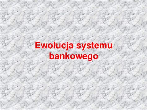 Pieniądze i system pieniężny Bank centralny i jego rola w gospodarce