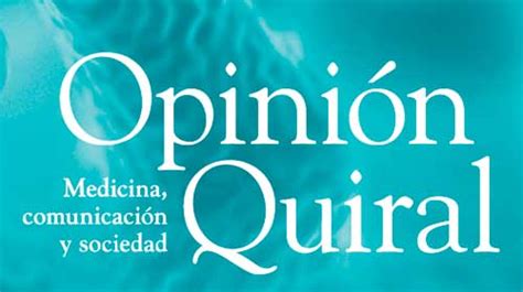 opinión quiral noticies fgalatea org