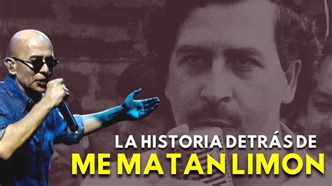 La Historia Detr S De Me Matan Limon De Patricio Rey La Ca Da Del