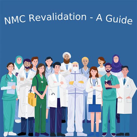 Nmc Revalidation Everything You Need To Know Complete Guide