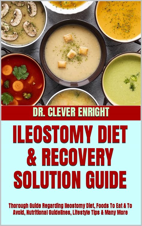 Buy Ileostomy Diet And Recovery Solution Guide Thorough Guide Regarding