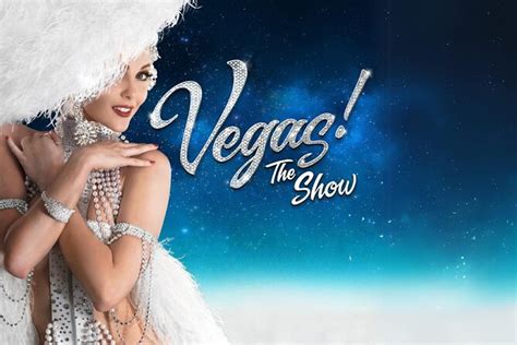 VEGAS! The Show Tickets at Planet Hollywood Resort 2025 - Las Vegas