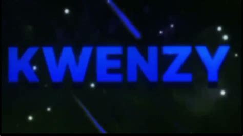 kwenzy intro original youtube