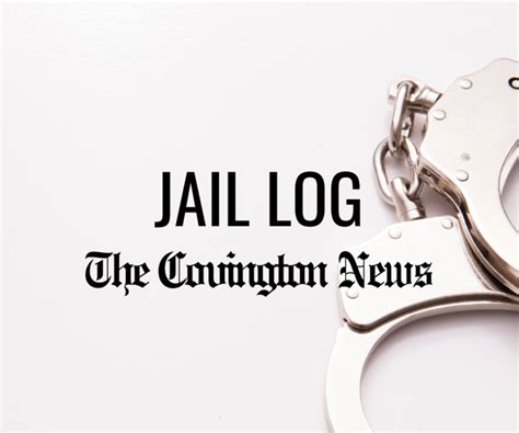 Jail Log: Jan. 11, 2026 - The Covington News