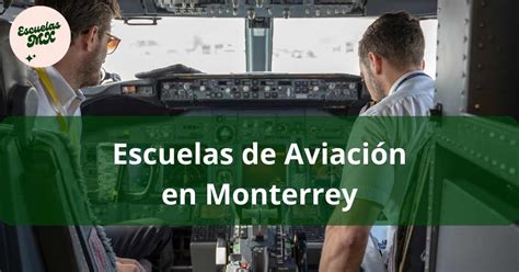 Mejores Escuelas De Aviaci N En Monterrey Todas Las Universidades E