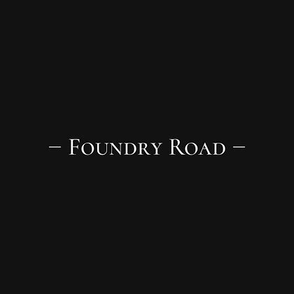 about Foundry Road | FOUNDRY ROAD