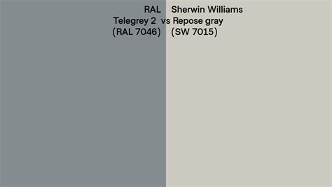 RAL Telegrey 2 RAL 7046 Vs Sherwin Williams Repose Gray SW 7015