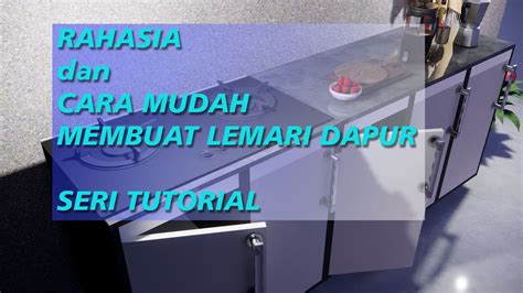 Rahasia Cara Mudah Membuat Lemari Dapur Tutorial SketchUp YouTube