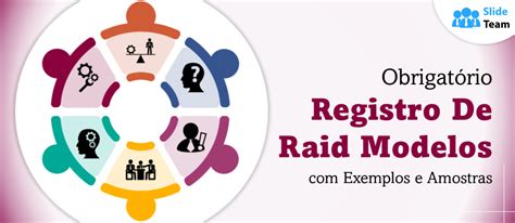 Modelos de Raid Log indispensáveis exemplos e amostras