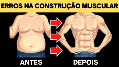 Erros Mais Comuns No Ganho De Massa Muscular Youtube