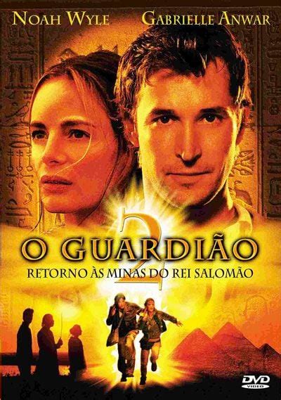 O Guardião 2 - O Retorno Das Minas - O Guardião 2 - O Retorno das Minas do Rei Salomão - Filme 2006 ...