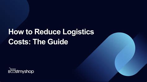 Logistics Costs How To Reduce It