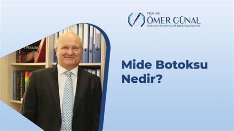 Mide Botoksu nedir I Prof Dr Ömer Günal YouTube