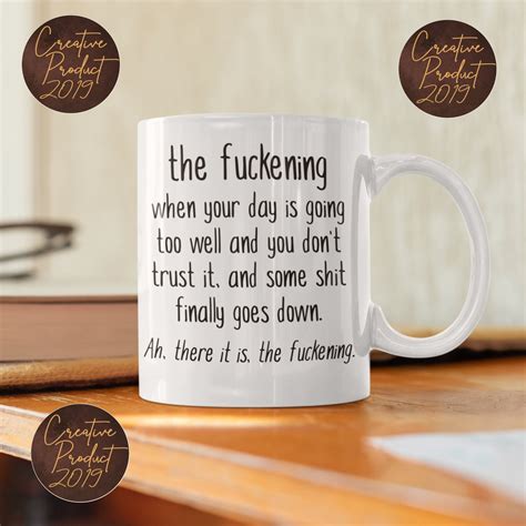 The Fuckening Funny Coffee Mugs Sarcastic Quotes Custom Etsy