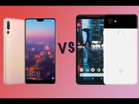 Google Pixel 3 Xl Vs Huawei P20 Pro Camera Comparison YouTube