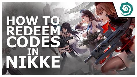 New How To Redeem Codes In Goddess Of Victory Nikke Youtube