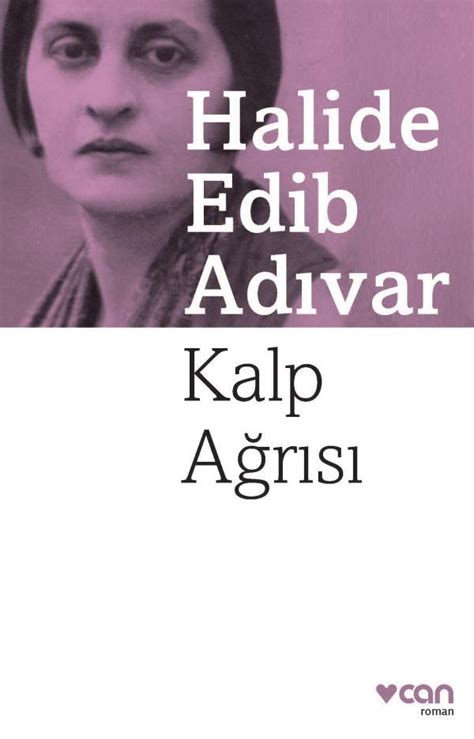 Kalp Ağrısı by Halide Edib Adıvar Goodreads