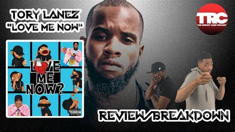 Tory Lanez Love Me Now Album Review Honest Review Youtube