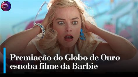 Queridinho Da Cr Tica Barbie Deixando De Lado No Globo De Ouro