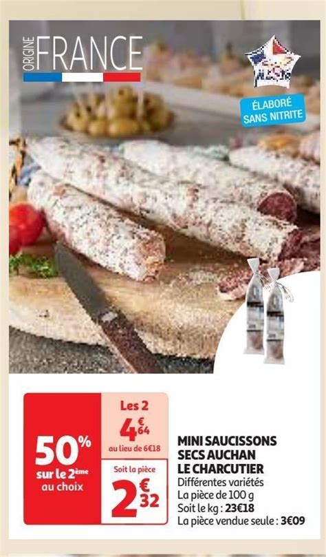 Promo Mini Saucissons Secs Auchan Le Charcutier Chez Auchan Supermarch