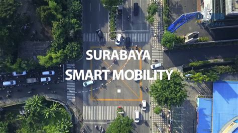 SURABAYA SMART MOBILITY YouTube