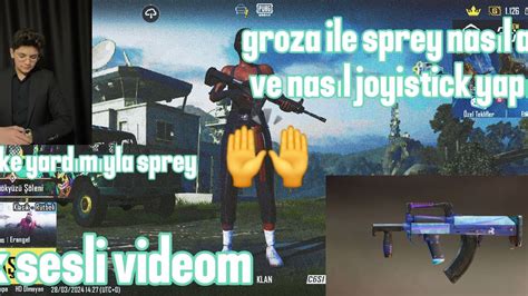 Groza ile sprey nasıl atılır ve nasıl Joyistick Yapılır Ve sasuke