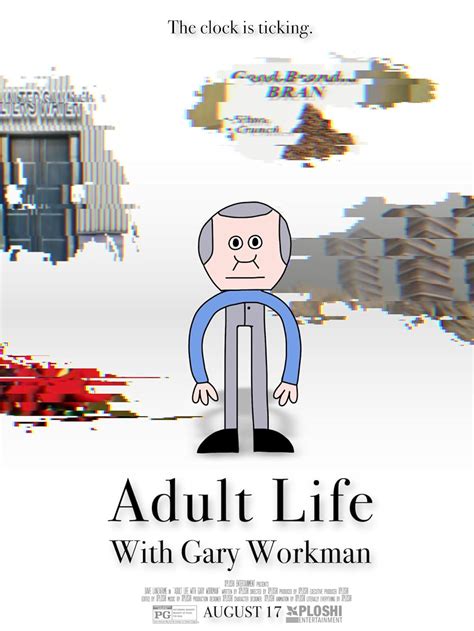 Adult Life With Gary Workman