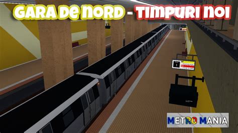 New Update 089i Gara De Nord Timpuri Noi Metro Mania Roblox