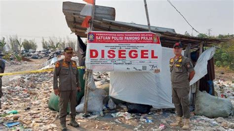 Pemkot Tangerang Selatan Segel Tempat Pembuangan Sampah Liar Di Pladen