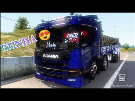 A Mais Nova Da Frota Primeira Viagem A Scania Pzinha Ets