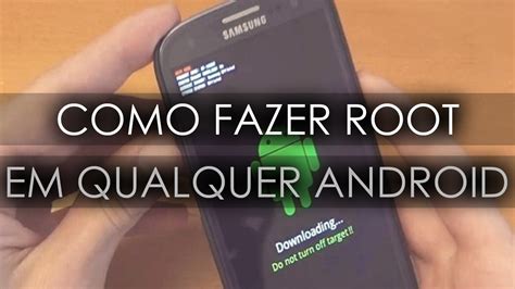 Como Fazer ROOT Em QUALQUER Smartphone ANDROID Atualizado YouTube