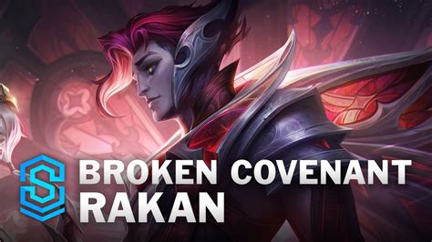 Lol Skin Broken Covenant Rakan League Of Legends Skins And Chromas