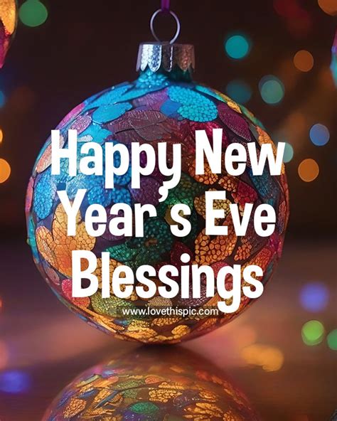 Happy New Years Eve Blessings Pictures Photos And Images For