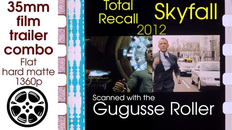 35mm Movie Trailers Combo 2012 Total Recall Skyfall YouTube