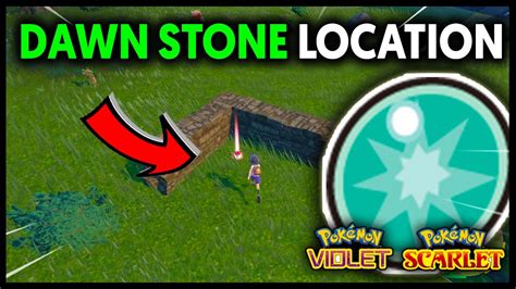 Where To Find A Dawn Stone On Pokemon Scarlet And Violet Youtube