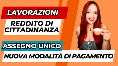 Lavorazioni E Pagamenti Reddito Di Cittadinanza Nuova Modalita Di