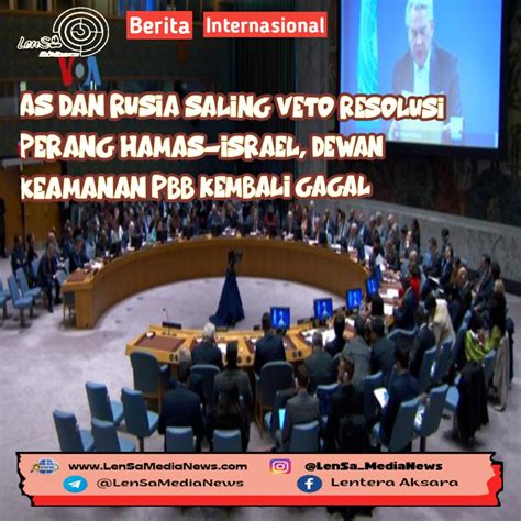 AS Dan Rusia Saling Veto Resolusi Perang Hamas Israel Dewan Keamanan