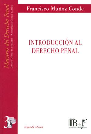 Introducci N Al Derecho Penal Ed Reimp Mu Oz