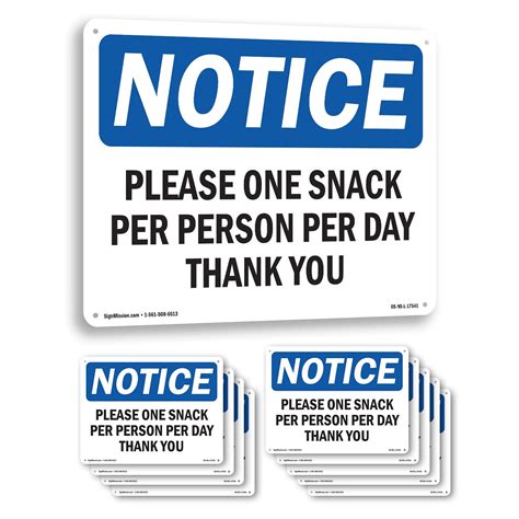 Please One Snack Per Person Per Day Thank You Osha Notice Rigid Plastic