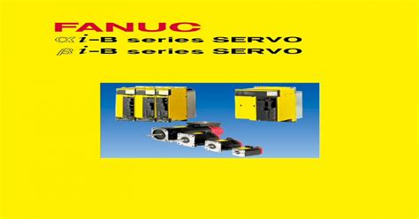 Download Pdf Fanuc Alpha I B Series Servo Beta I B Series Servofanuc