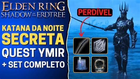 Katana Secreta Na Quest Ymir Elden Ring Dlc Shadow Of Erdtree Youtube