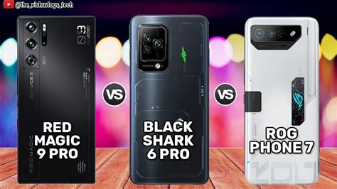 Redmagic Pro Vs Rog Phone Vs Black Shark Pro Price Full