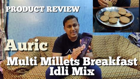 Auric Multi Millets Breakfast Mix Idli Mix Easy And Ready To Cook